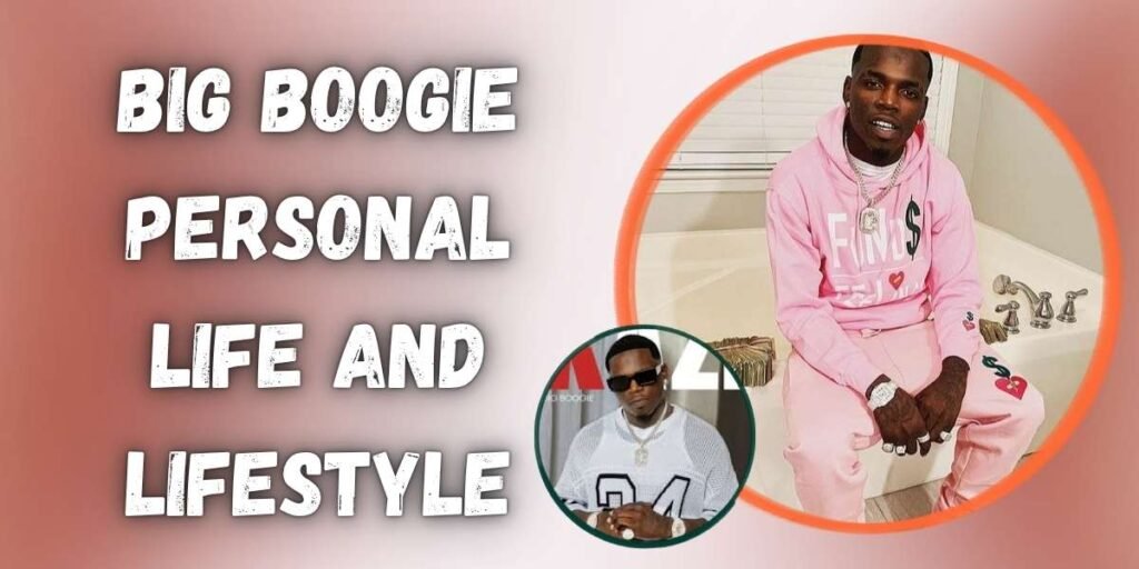 big-boogie-personal-life-and-lifestyle