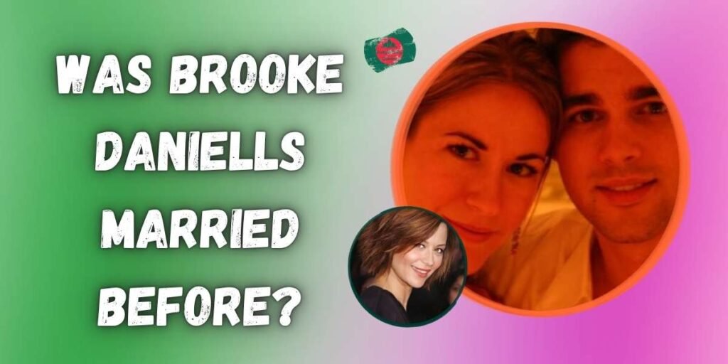 was-brooke-daniells-married-before